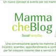 Mamma Che Blog! Per mamme 2.0!