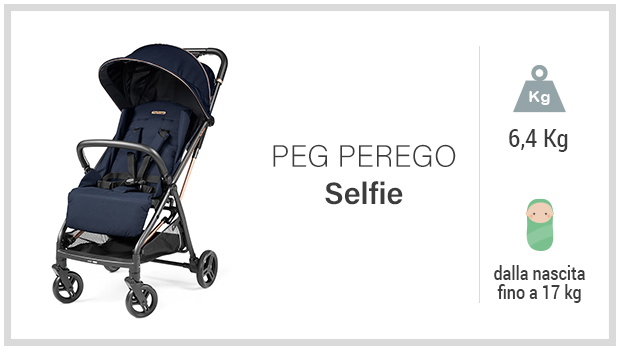 Peg Perego Selfie -  Miglior passeggino leggero fashion - Guida allacquisto