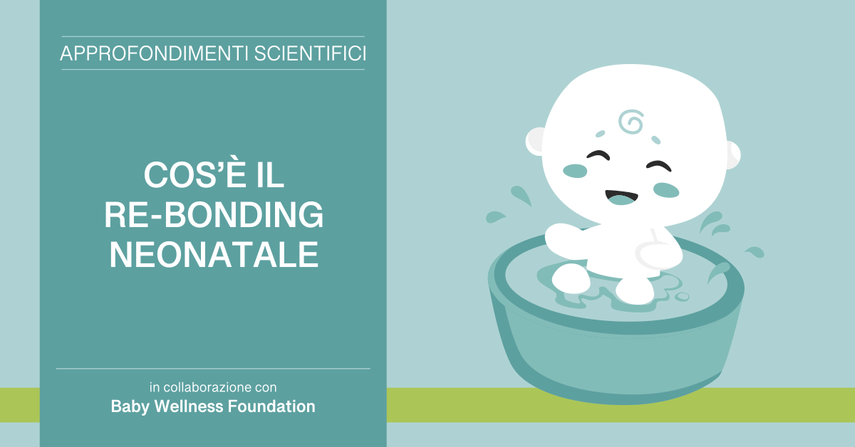 Cos il re-bonding neonatale e quando  consigliabile 