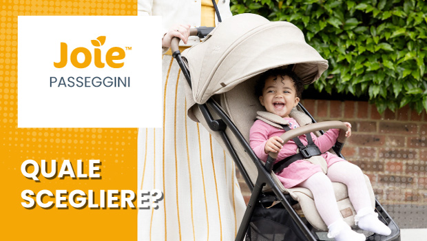 Guida 2026 ai passeggini Joie e Joie Signature: quale comprare?