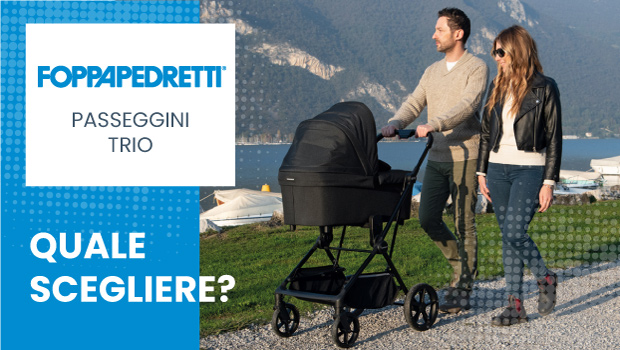 Copertina della guida: Passeggini trio Foppapedretti 2026: quale scegliere?