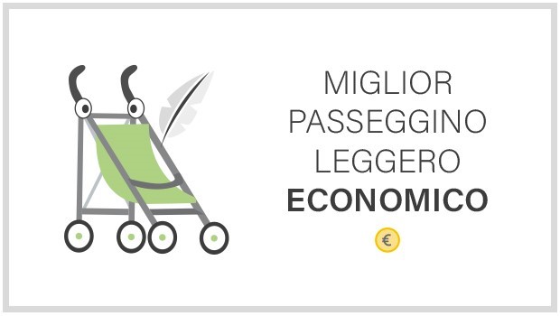 I migliori passeggini leggeri sotto i 200 euro