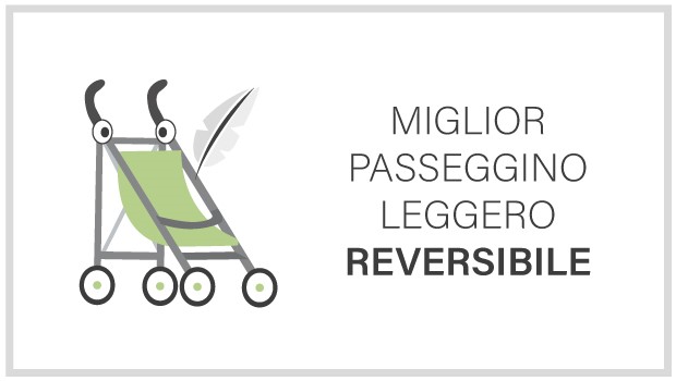 I migliori passeggini leggeri con seduta reversibile