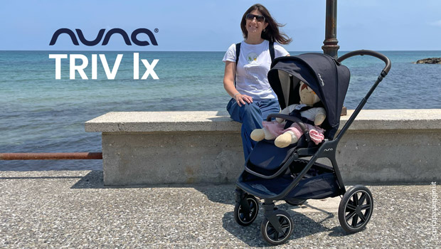 Nuna TRIV lx: 4 ragioni per scegliere il passeggino off-road