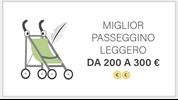 I migliori passeggini leggeri tra 200 e 300 euro