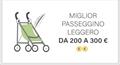 I migliori passeggini leggeri tra 200 e 300 euro