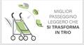 I migliori passeggini trio leggeri