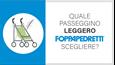 Passeggino leggero Foppapedretti: sai gi quale comprare?