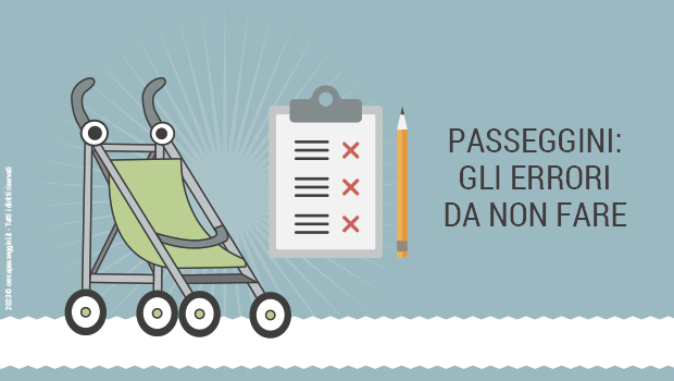 Passeggini: i 6 errori che non devi assolutamente fare 