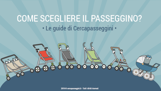 Come scegliere il passeggino migliore per tuo figlio?